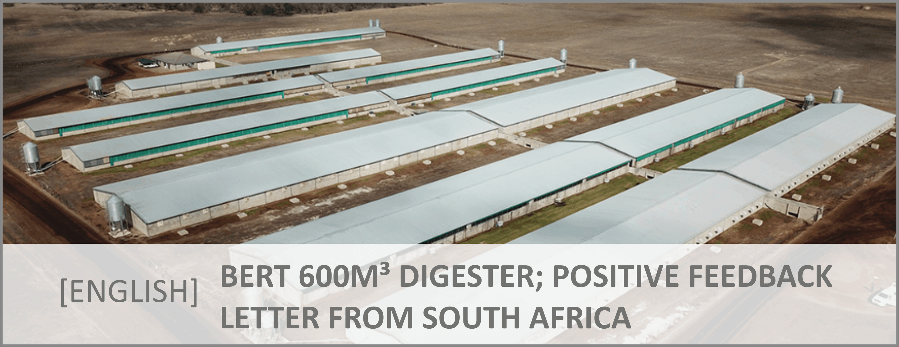 BERT 600m3 digester; positive feedback letter from South Africa